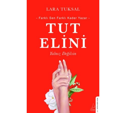 Tut Elini - Yalnız Değilsin