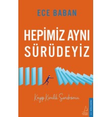 Hepimiz Aynı Sürüdeyiz - Kayıp Kimlik Sendromu