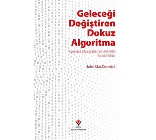 Geleceği Değiştiren Dokuz Algoritma