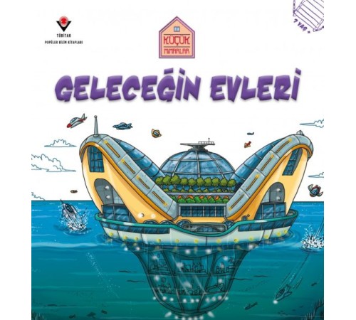 Küçük Mimarlar Geleceğin Evleri