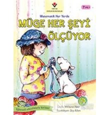 Müge Her Şeyi Ölçüyor - Matematik Her Yerde