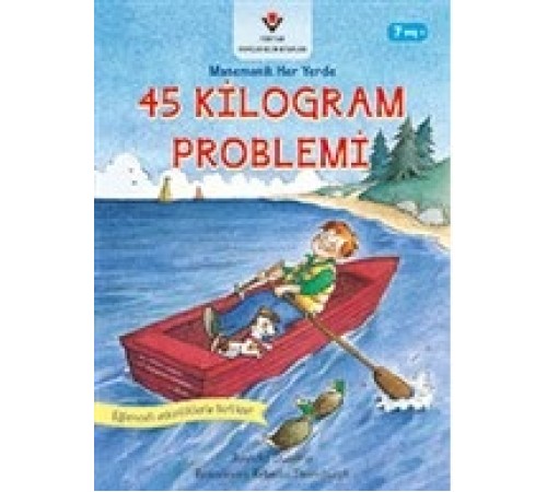 45 Kilogram Problemi - Matematik Her Yerde