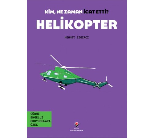Kim, Ne Zaman İcat Etti? Helikopter