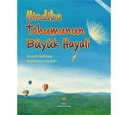 Hindiba Tohumunun Büyük Hayali
