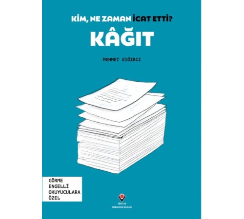 Kim, Ne Zaman İcat Etti? Kâğıt Kim, Ne Zaman İcat Etti? Kâğıt