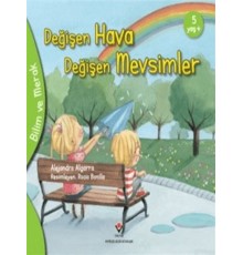 Bilim Ve Merak - Değişen Hava Değişen Mevsimler