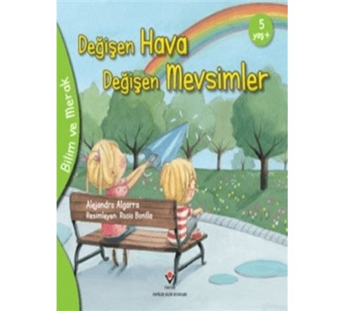Bilim Ve Merak - Değişen Hava Değişen Mevsimler
