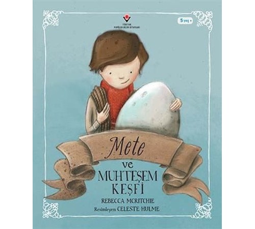 Mete ve Muhteşem Keşfi