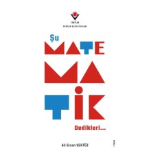Şu Matematik Dedikleri…