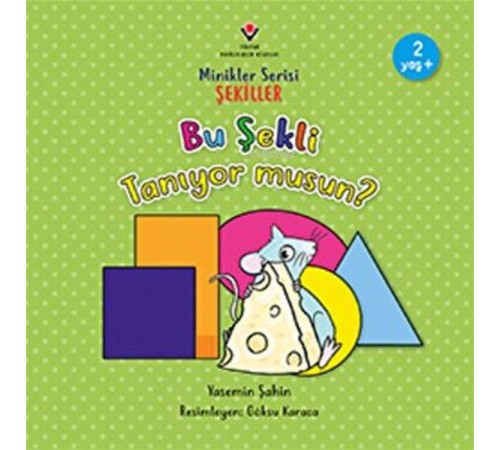 Bu Şekli Tanıyor musun? - Minikler Serisi Şekiller