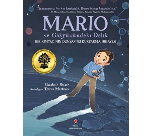 Mario ve Gökyüzündeki Delik - Bir Kimyacının Dünyamızı Kurtarma Hikayesi Mario ve Gökyüzündeki Delik - Bir Kimyacının Dünyamızı Kurtarma Hikayesi