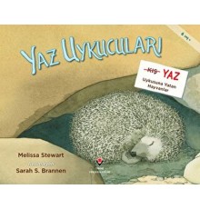 Yaz Uykucuları Yaz Uykusuna Yatan Hayvanlar