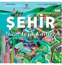 Şehir Nasıl İnşa Edilir?