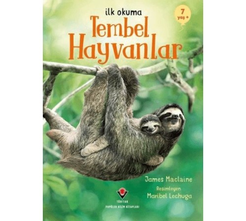 İlk Okuma - Tembel Hayvanlar
