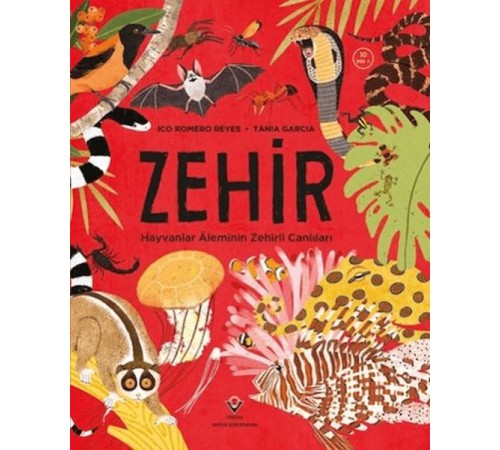 Zehir Hayvanlar Aleminin Zehirli Canlıları