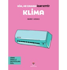 Kim, Ne Zaman İcat Etti? Klima