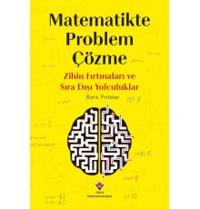 Matematikte Problem Çözme - Zihin Fırtınaları Ve Sıra Dışı Yolculuklar