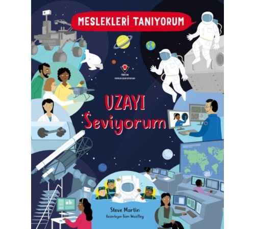 Meslekleri Tanıyorum Uzayı Seviyorum