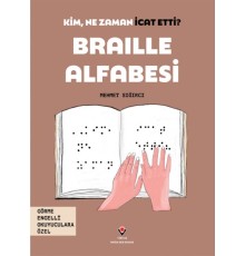 Kim, Ne Zaman İcat Etti? Braille Alfabesi