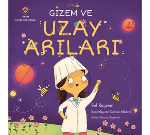 Gizem ve Uzay Arıları