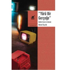 Yürü Bir Gerçeğe