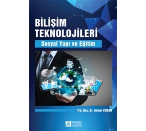 Bilişim Teknolojileri  Sosyal Yapı ve Eğitim