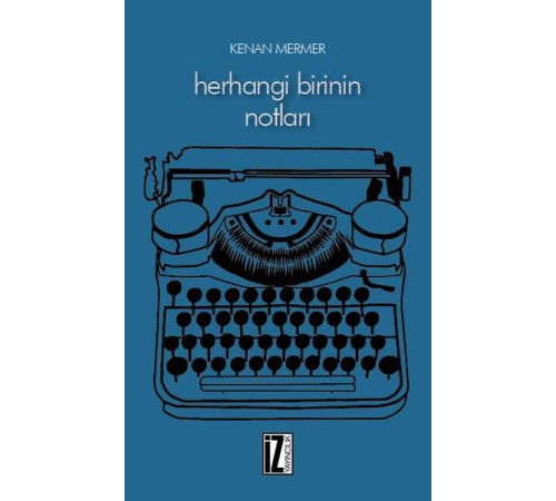 Herhangi Birinin Notları