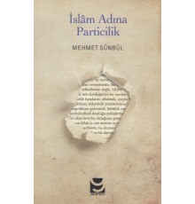 İslam Adına Particilik