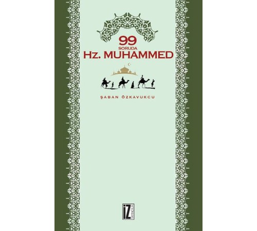 99 Soruda Hz. Muhammed