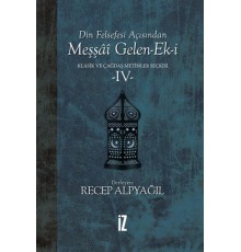 Din Felsefesi Açısından Meşşai Gelen-Ek-i Klasik ve Çağdaş Metinler Seçkisi 4