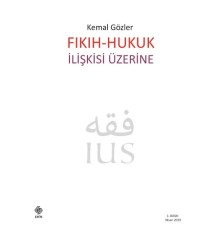 Fıkıh - Hukuk İlişkisi Üzerine