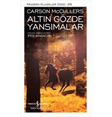 Altın Gözde Yansımalar - Modern Klasikler Dizisi