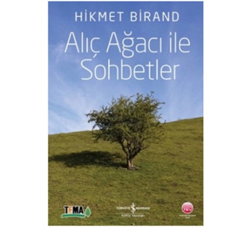 Alıç Ağacı ile Sohbetler Alıç Ağacı ile Sohbetler