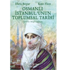 Osmanlı İstanbul'unun Toplumsal Tarihi