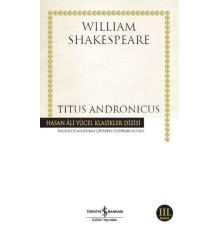 Titus Andronicus - Hasan Ali Yücel Klasikleri