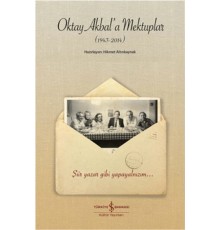 Oktay Akbal'a Mektuplar