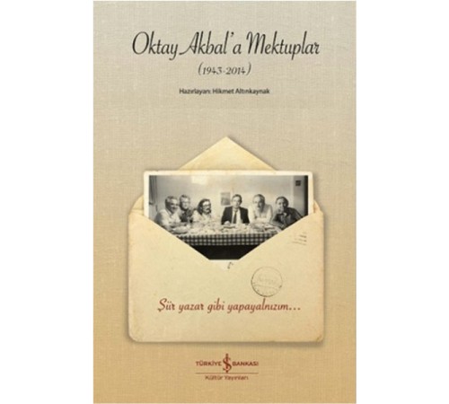 Oktay Akbal'a Mektuplar
