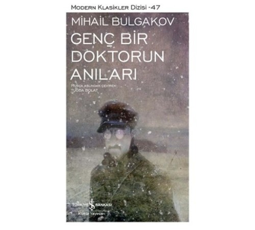 Genç Bir Doktorun Anıları - Modern Klasikler Dizisi Genç Bir Doktorun Anıları - Modern Klasikler Dizisi
