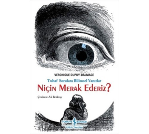 Niçin Merak Ederiz?