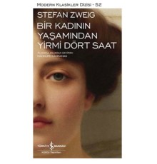 Bir Kadının Yaşamından Yirmi Dört Saat - Modern Klasikler Dizisi