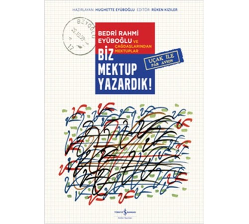 Biz Mektup Yazardık!