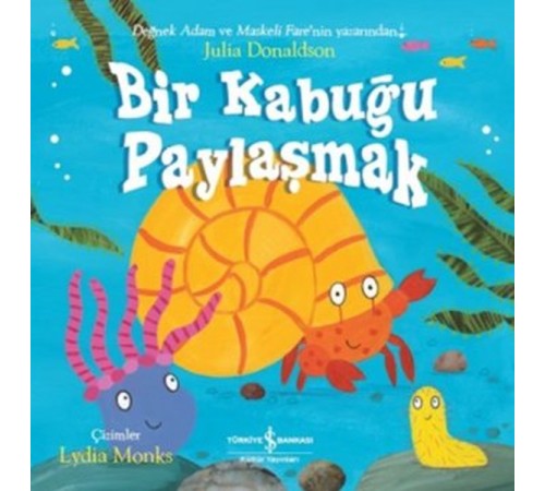 Bir Kabuğu Paylaşmak Bir Kabuğu Paylaşmak