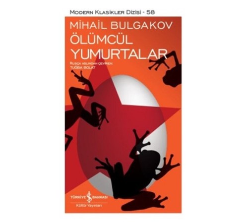 Ölümcül Yumurtalar - Modern Klasikler Dizisi