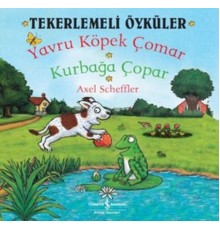 Tekerlemeli Öyküler - Yavru Köpek Çomar Kurbağa Çopar