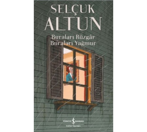 Buraları Rüzgar Buraları Yağmur
