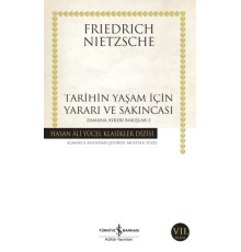Tarihin Yaşam İçin Yararı ve Sakıncası Zamana Aykırı Bakışlar 2 -Hasan Ali Yücel Klasikleri