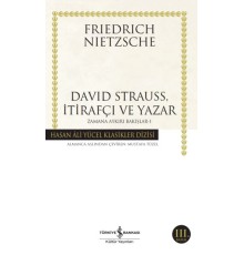 David Strauss, İtirafçı ve Yazar - Zamana Aykırı Bakışlar 1 - Hasan Ali Yücel Klasikleri