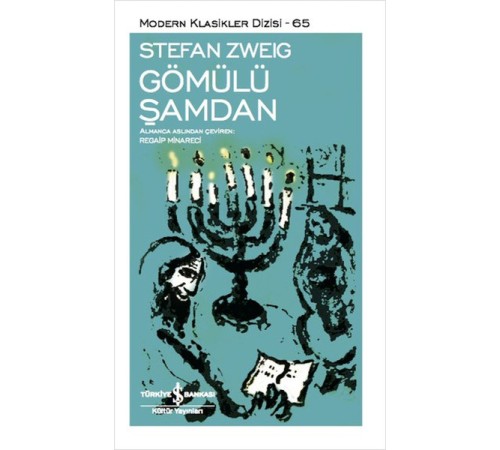 Gömülü Şamdan - Modern Klasikler Dizisi Gömülü Şamdan - Modern Klasikler Dizisi