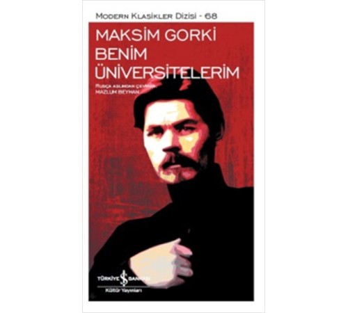 Benim Üniversitelerim - Modern Klasikler Dizisi Benim Üniversitelerim - Modern Klasikler Dizisi