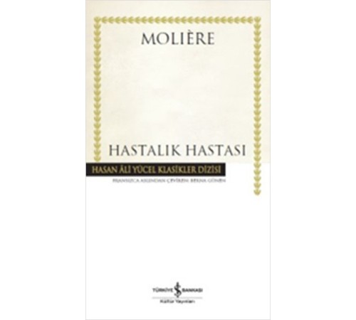 Hastalık Hastası - Hasan Ali Yücel Klasikleri (Ciltli)